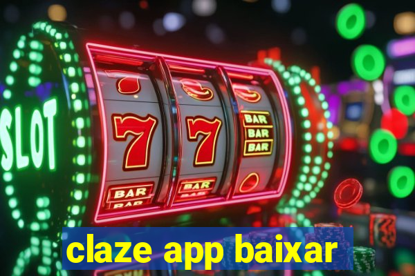 claze app baixar